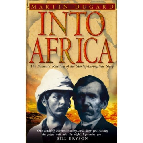 Into Africa - Martin Dugard