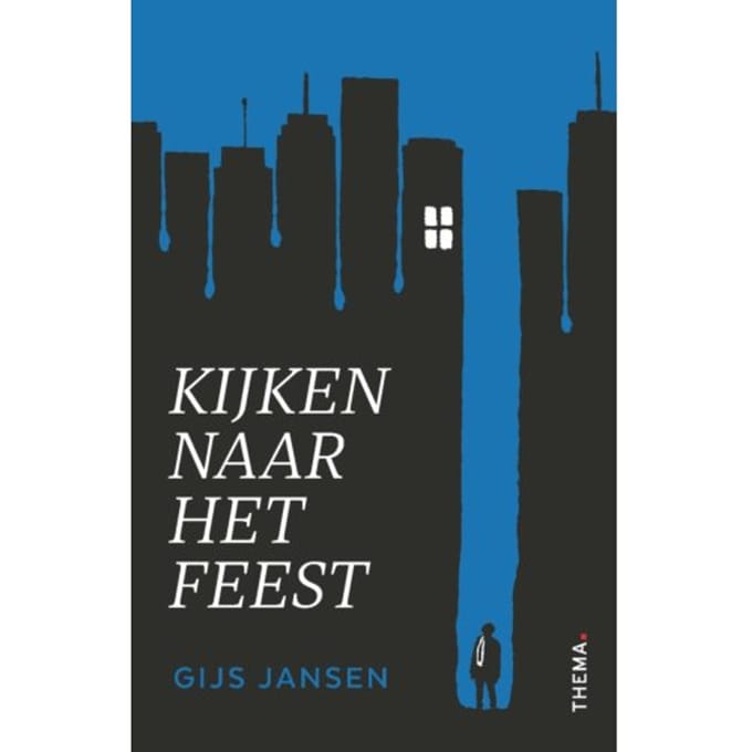 Kijken Naar Het Feest - Gijs Jansen