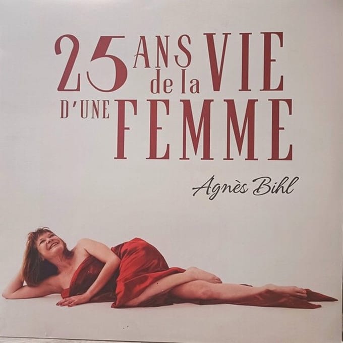 Agnes Bihl - 25 Ans De La Vie D'une Femme (LP)