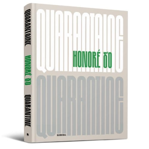 Quarantine - Quarantaine - Honoré d’O