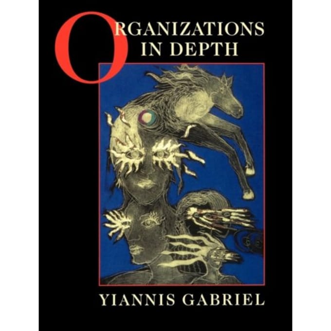 Organizations In Depth - Gabriel, Yiannis