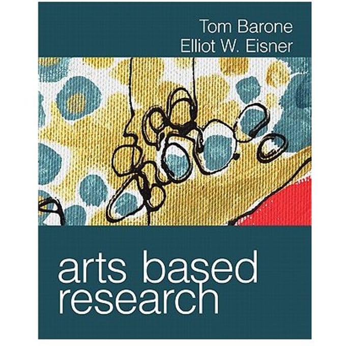 Arts Based Research - Barone