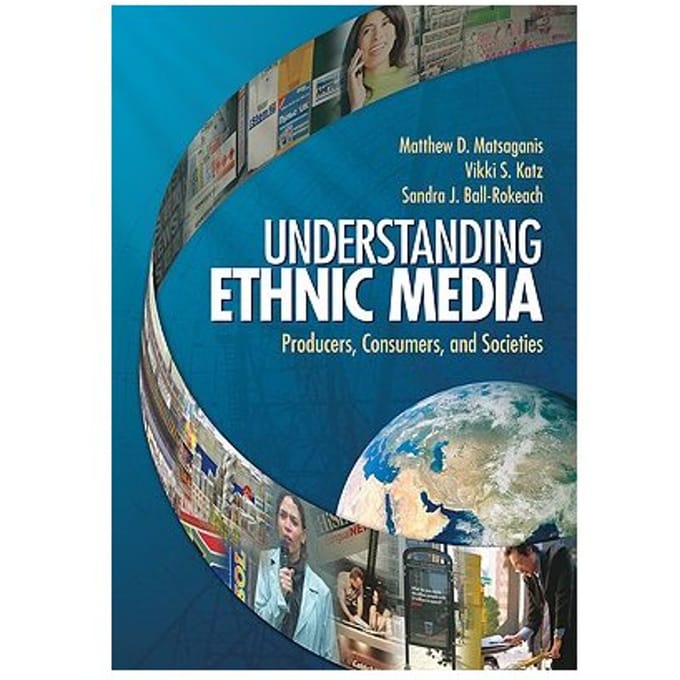 Understanding Ethnic Media - Matsaganis, Matthew D.