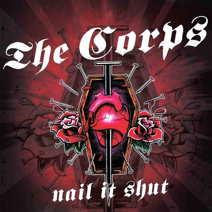 Corps - Nail It Shut (LP)