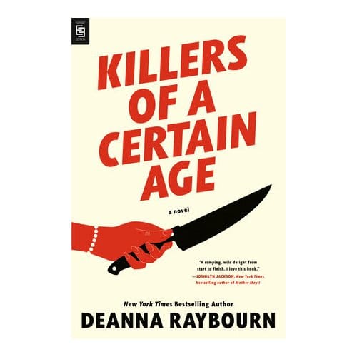 Killers Of A Certain Age - Raybourn, Deanna
