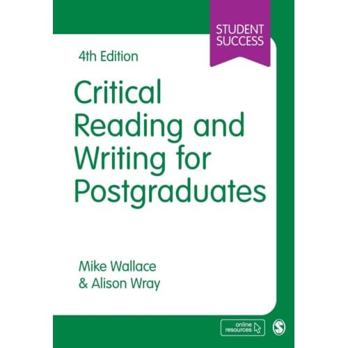 Critical Reading And Writing For Postgraduates - Wallace, Mike