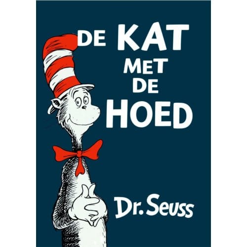 De Kat Met De Hoed - Dr. Seuss - Dr. Seuss