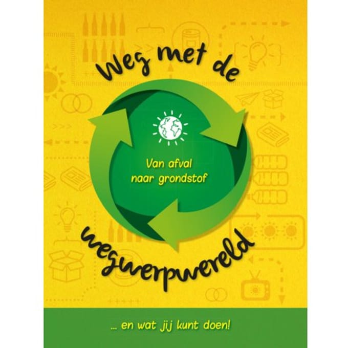 Weg Met De Wegwerpwereld - Anna Claybourne