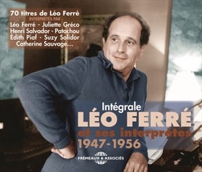 Léo Ferré - Intégrale Léo Ferré Et Ses Interprètes 1947-1956 (3 CD)