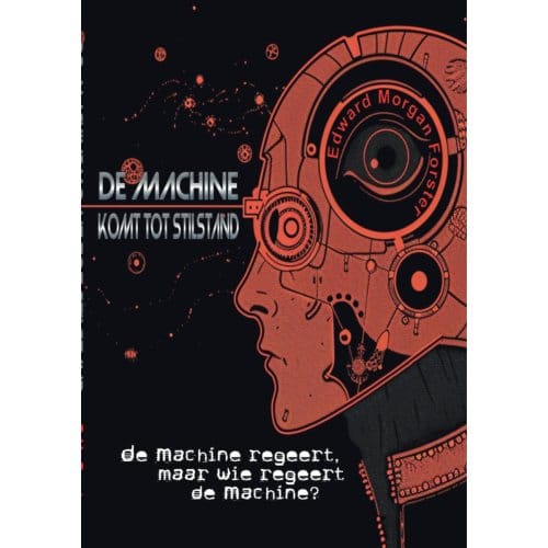 De Machine Komt Tot Stilstand - E.M. Forster