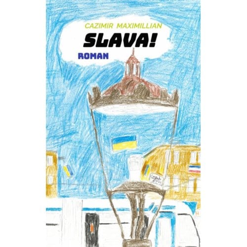 Slava! - Cazimir Maximillian