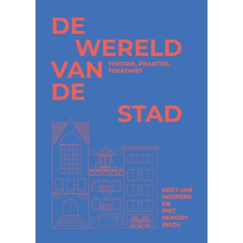 De Wereld Van De Stad - Pieter Tordoir