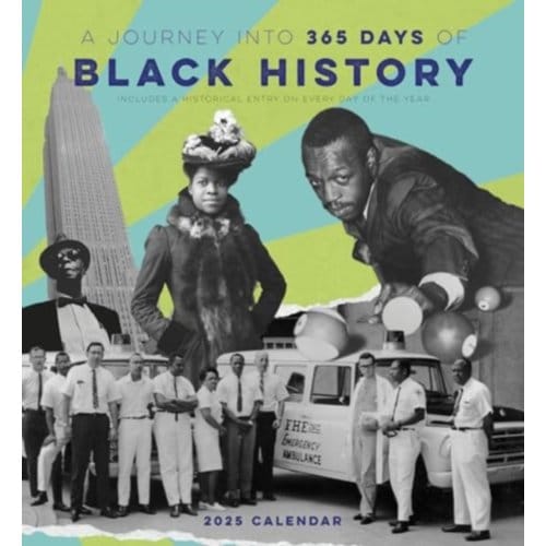 A Journey Into 365 Days Of Black History 2025 Wall Calendar - Pomegranate
