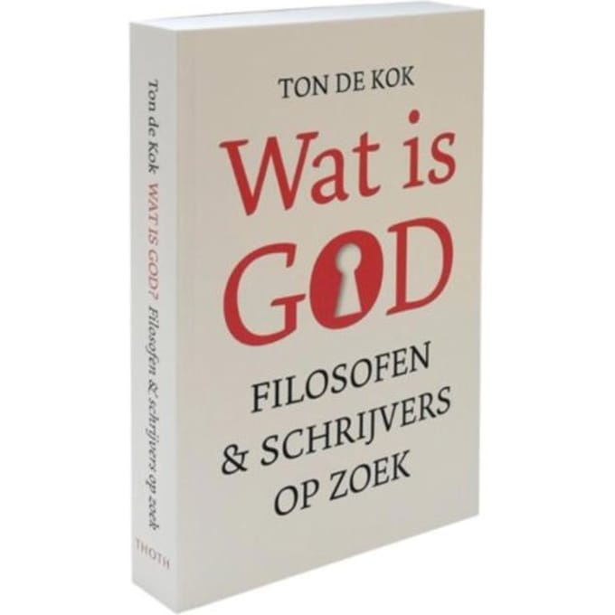 Wat Is God - Ton de Kok