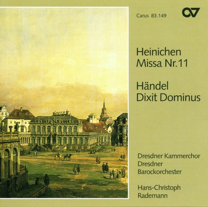 Dresden Chamber Choir, Hans-Christoph Rademann - Heinichen: Missa Nr.11 | Händel: Dixit Dominus (CD)