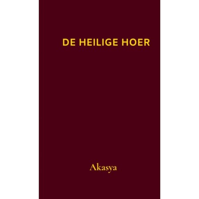 De Heilige Hoer - Ak Asya