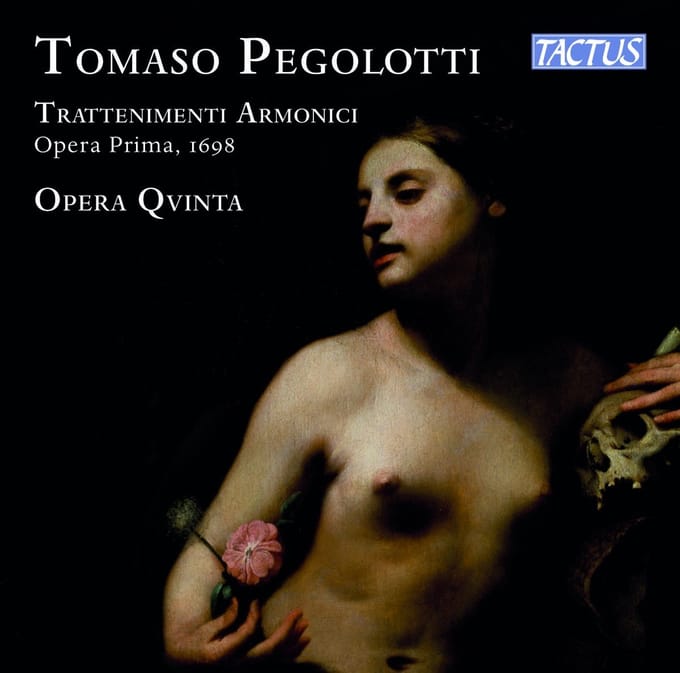 Opera Qvinta - Pegolotti: Trattenimenti Armonici Da Camera (CD)