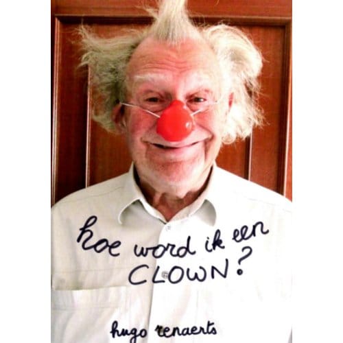 Hoe Word Ik Een Clown - Hugo Renaerts