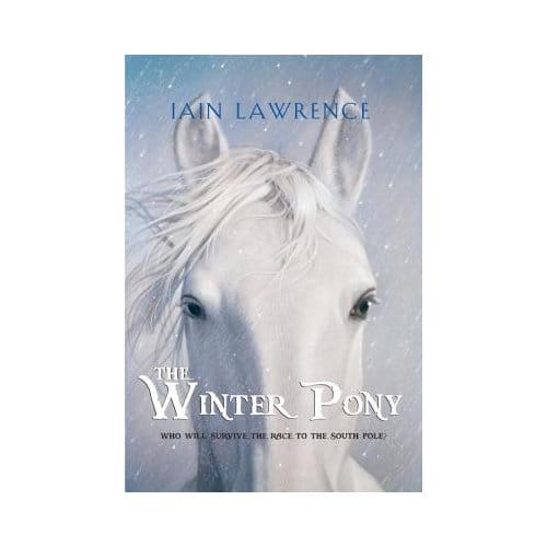 The Winter Pony - Iain Lawrence