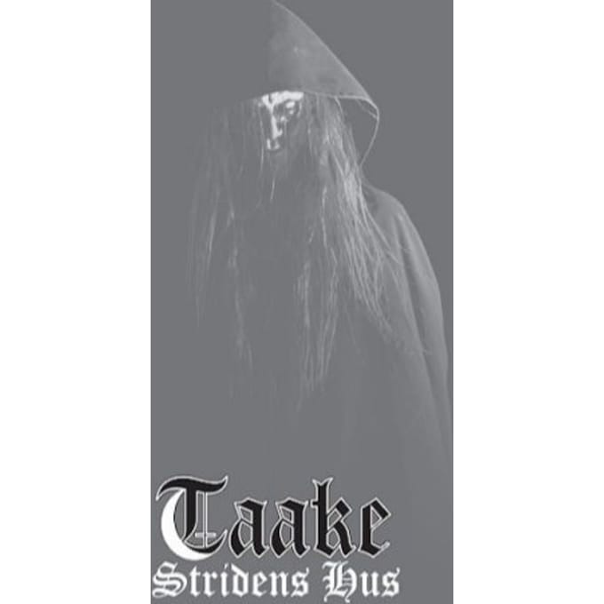Stridens Hus - Taake
