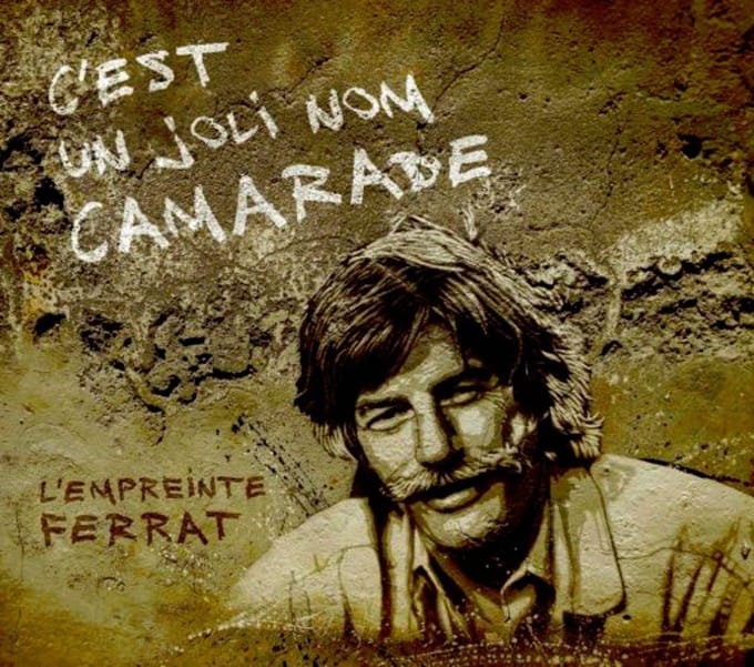 L'Empreinte Ferrat - L'Empreinte Ferrat - C'est Un Joli Nom Camarade (CD)