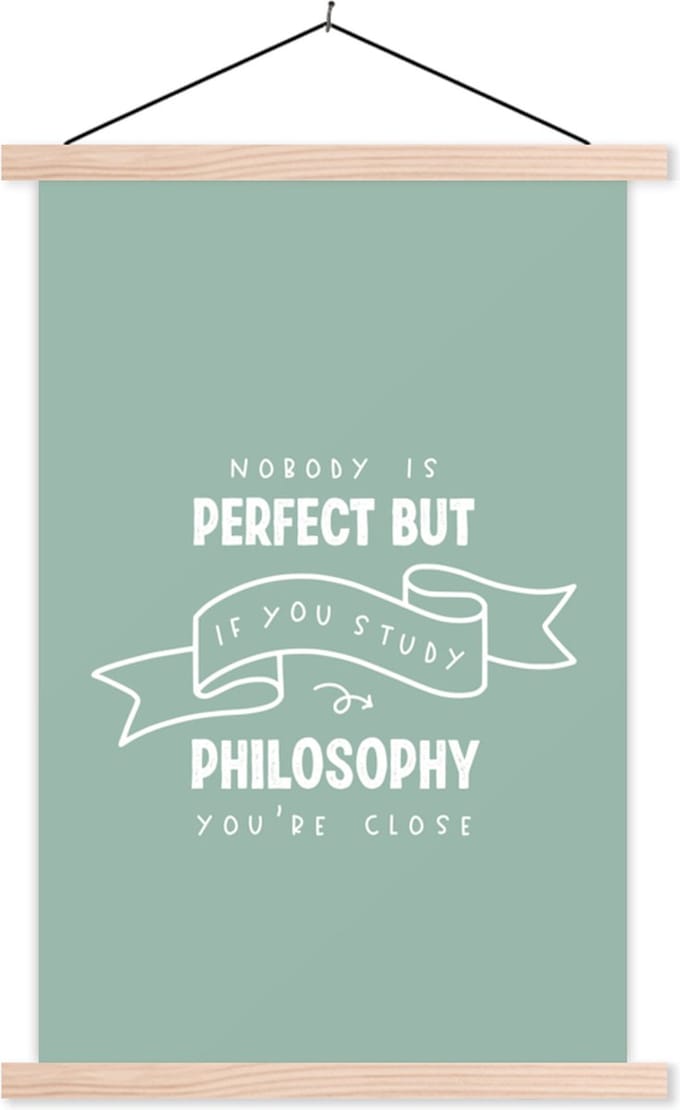 Posterhanger incl. Poster 40x60 cm - Schoolplaat - Filosofie - Spreuken - Studeren - Textielposter - Blanke latten