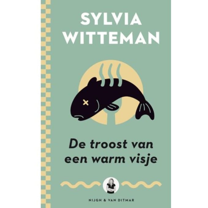 De Troost Van Een Warm Visje - Sylvia Witteman