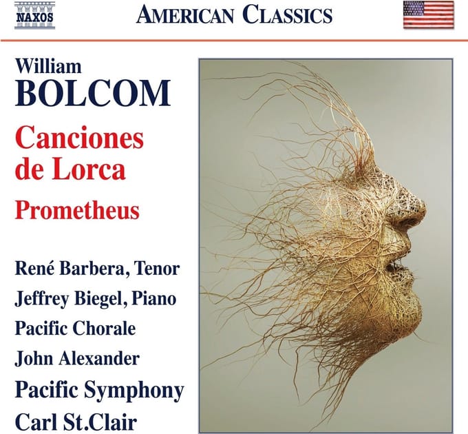 René Barbera, Jeffrey Biegel, Pacific Chorale, John Alexander, Pacific Symphony Orchestra, Carl St. Clair - Bolcom: Canciones De Lorca | Prometheus (CD)