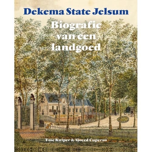 Dekema State Jelsum - Sjoerd Cuperus