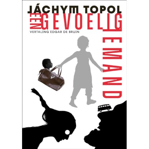 Een Gevoelig Iemand - Jáchym Topol