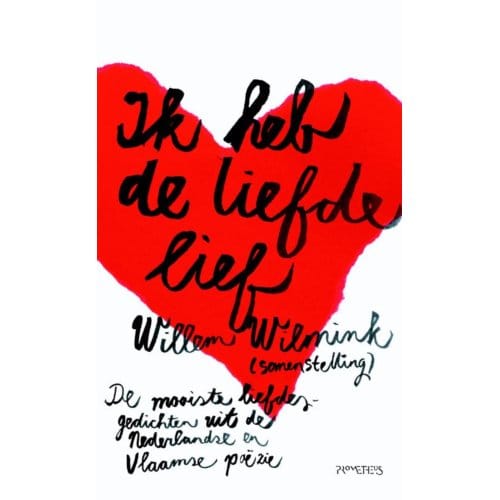 Ik Heb De Liefde Lief - W. Wilmink