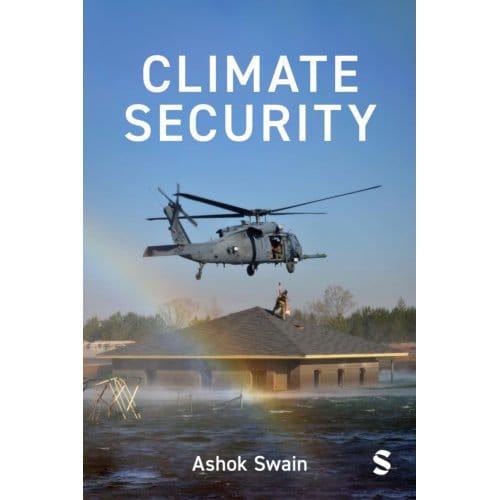 Climate Security - Ashok Swain