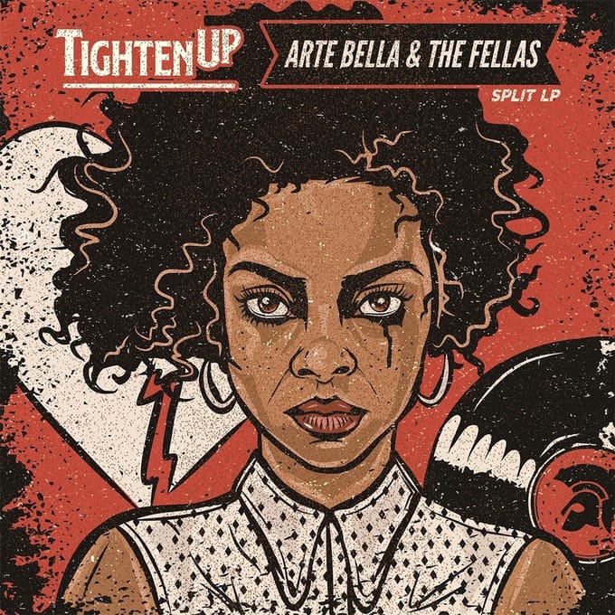Arte Bella & The Fellas & Tighten Up - Split (LP)