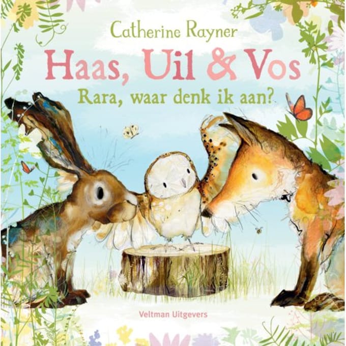 Haas, Uil & Vos Rara, Waar Denk Ik Aan? - Catherine Rayner