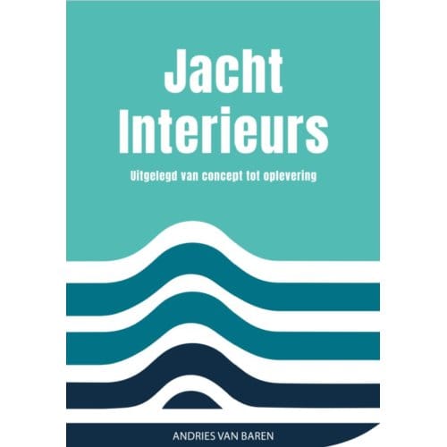 Jachtinterieurs - Andries van Baren