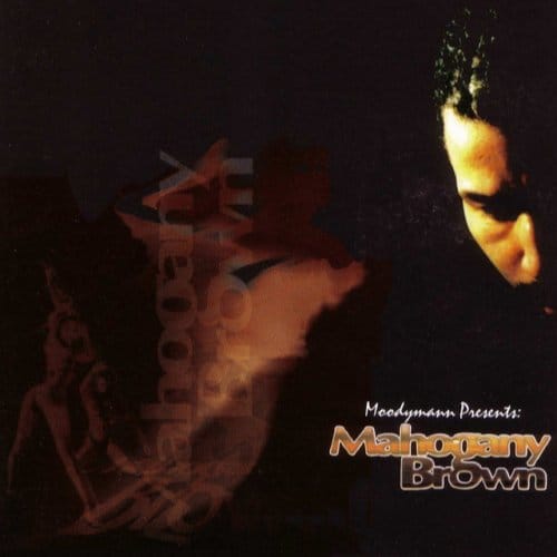 Mahogany Brown - Moodymann