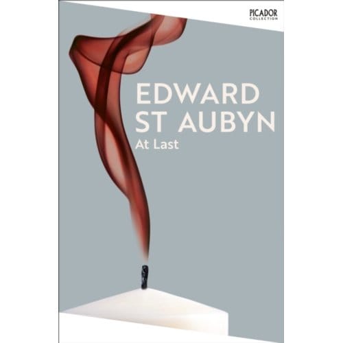 At Last - Picador Collection - Edward St Aubyn