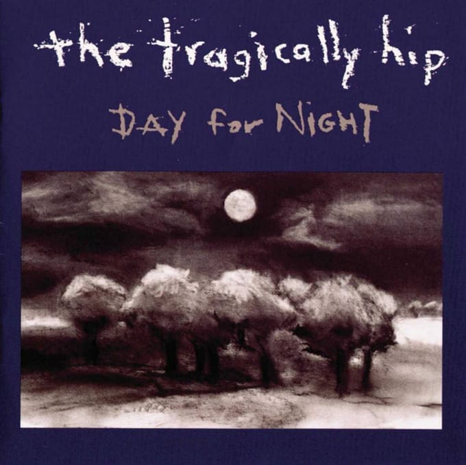 Day For Night - Tragically Hip