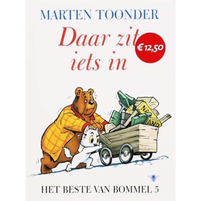 Daar Zit Iets In - Het Beste Van Bommel - Marten Toonder
