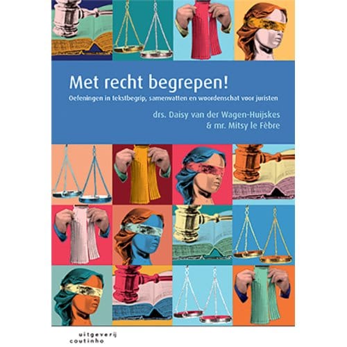 Met Recht Begrepen! - Daisy van der Wagen-Huijskes