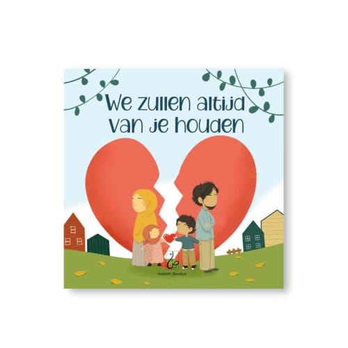 We Zullen Altijd Van Je Houden - Asiyah Kalin