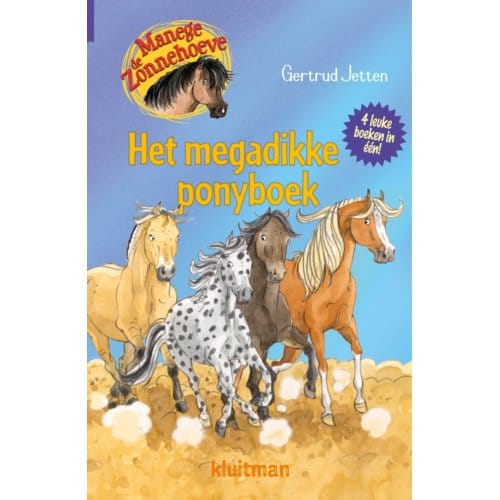 Het Megadikke Ponyboek - Manege De Zonnehoeve - Gertrud Jetten