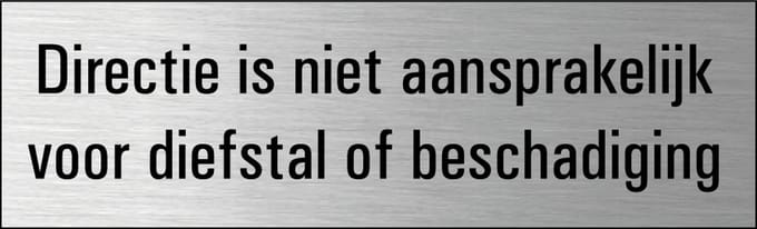 Directie niet aansprakelijk deurbordje met zelfklevende strip