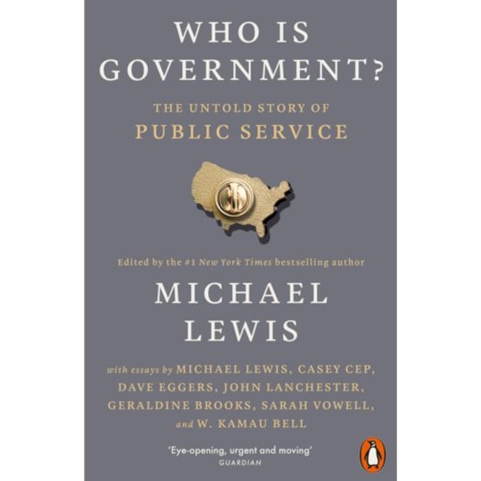 Who Is Government? - Michael Lewis