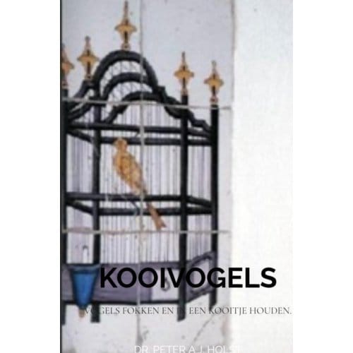 Kooivogels Veroorzaken Longkanker Bij De Mens. - Dr. Peter A.J. Holst