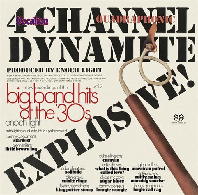 Light, Enoch & The Light Brigade - 4 Channel Dynamite Explosive!/Big Band Hits of the '30s (Vol. 2) (CD)