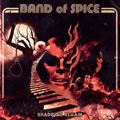 Band Of Spice - Shadows Remain (CD)
