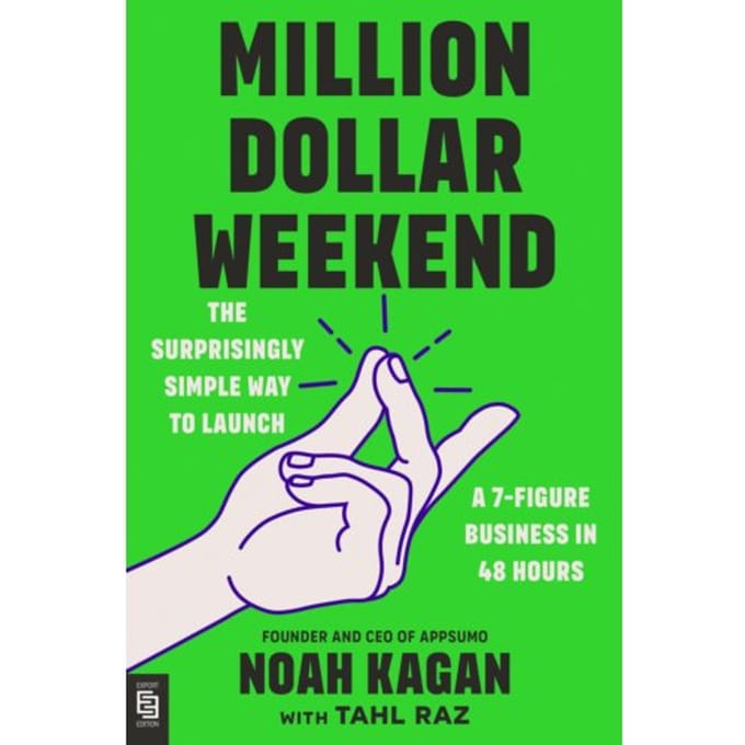 Million Dollar Weekend - Noah Kagan
