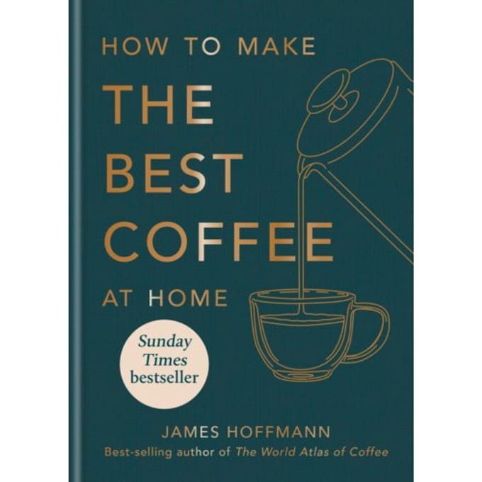 How To Make The Best Coffee At Home - James Hoffmann
