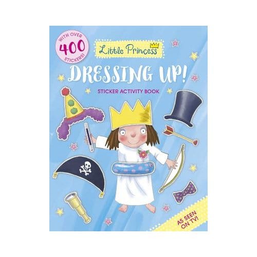 Little Princess Dressing Up! Sticker Activity Book - Tony Ross